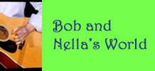 Bob and Nella's World